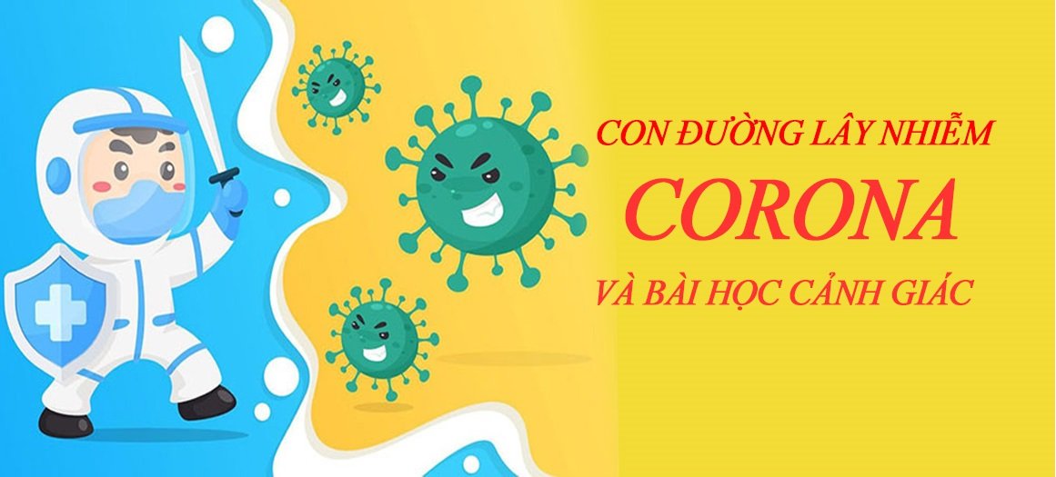 Con đường lây nhiễm Covid-19 và bài học cảnh giác